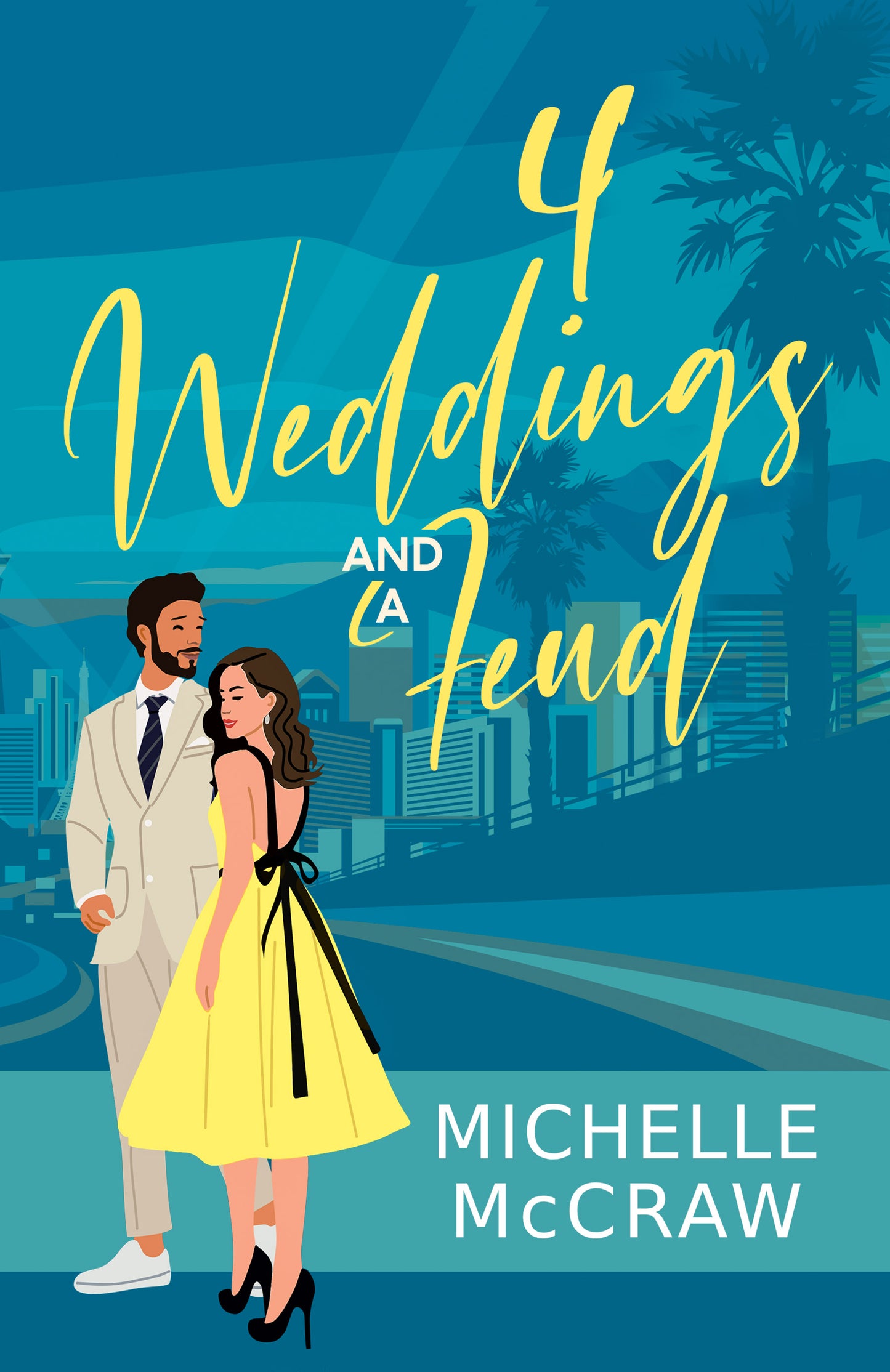 4 WEDDINGS AND A FEUD (eBook)