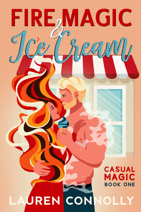 FIRE MAGIC & ICE CREAM (eBook)