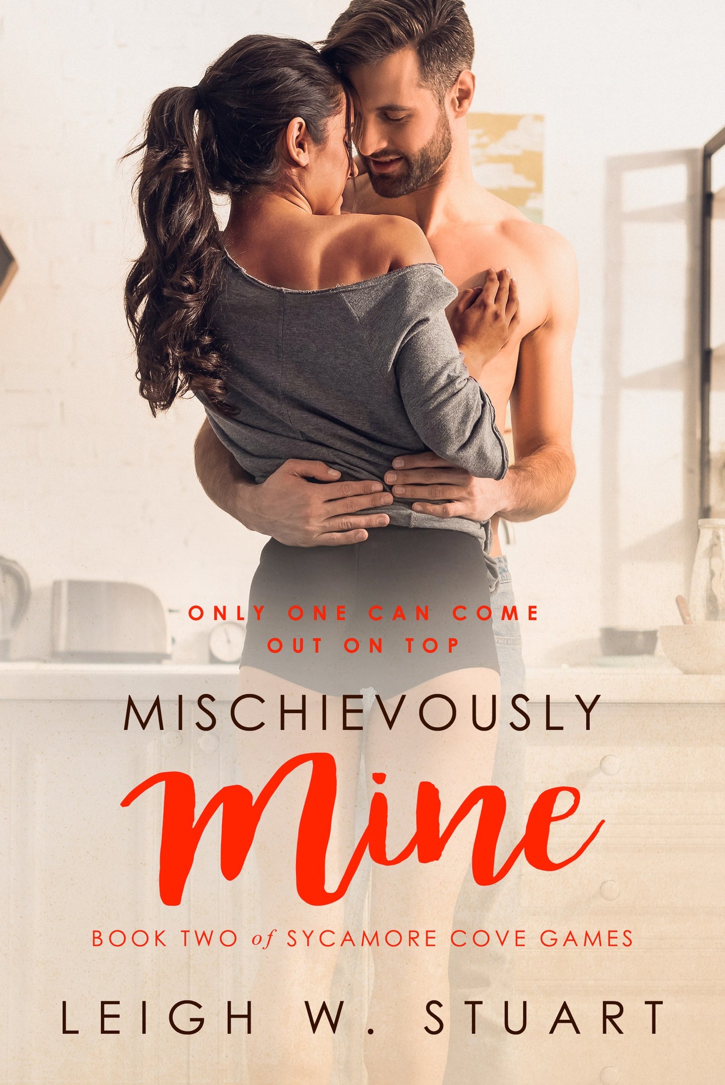 MISCHIEVOUSLY MINE (eBook)
