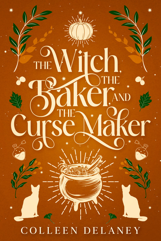 THE WITCH, THE BAKER, AND THE CURSE MAKER (eBook)