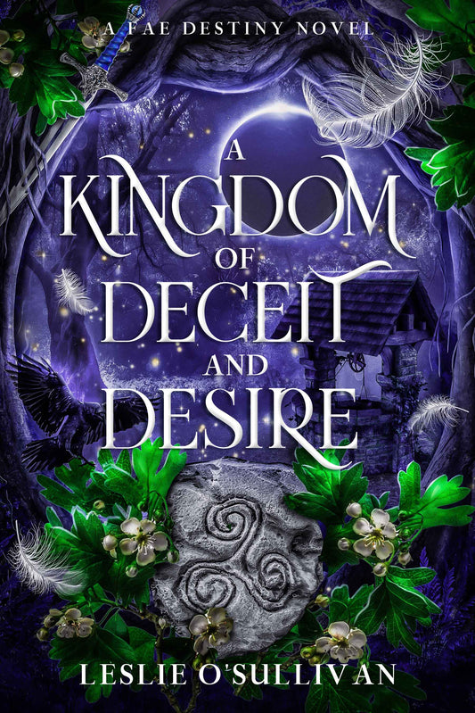 Book cover for 'A Kingdom of Deceit and Desire' featuring magical elements and a mystical setting.
