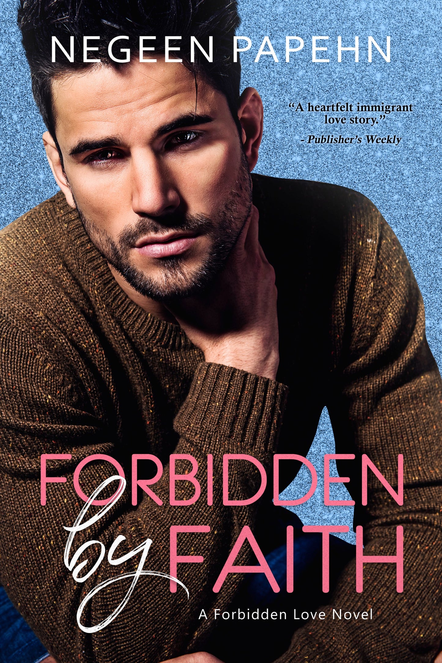 FORBIDDEN BY FAITH (eBook)