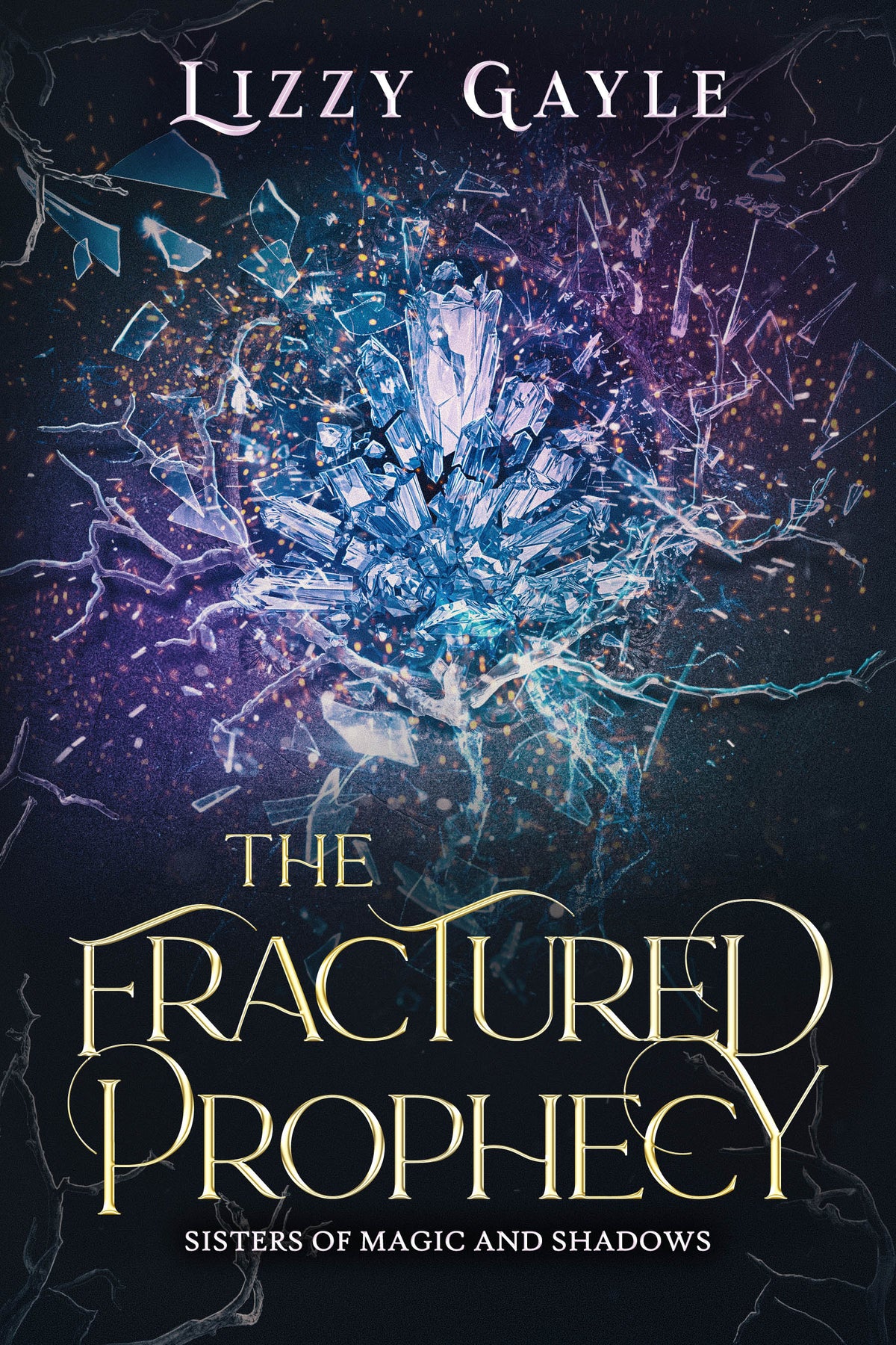 THE FRACTURED PROPHECY (eBook)