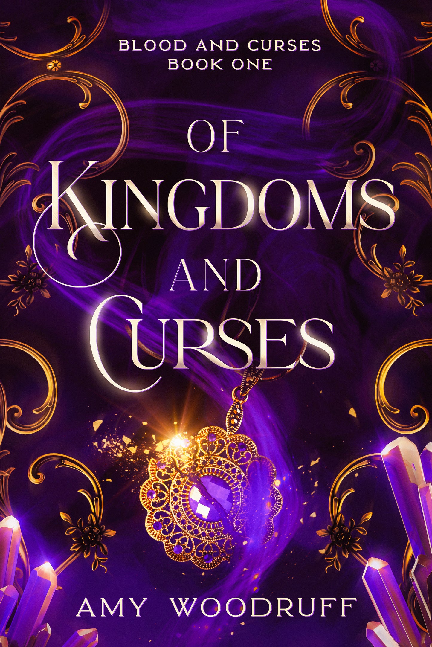 OF KINGDOMS AND CURSES (eBook)